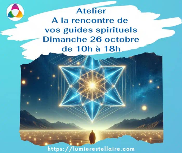 A La Rencontre De Vos Guides Spirituels